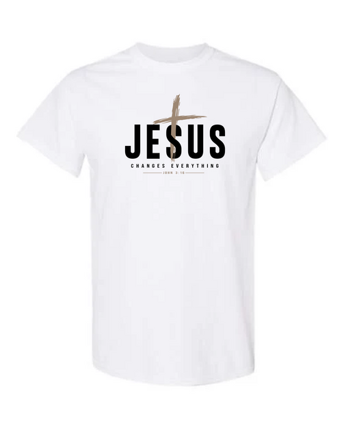 Jesus Changes Everything T-Shirt - White