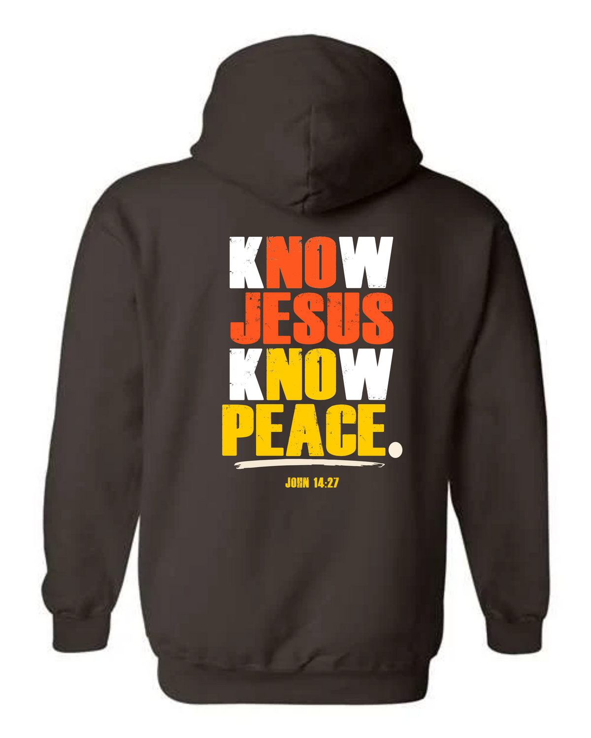 Know Jesus Know Peace Dark Chocolate Hoodie Back
