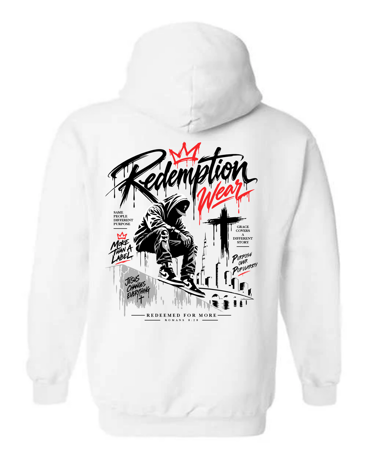 Redeemed For More Hoodie – White