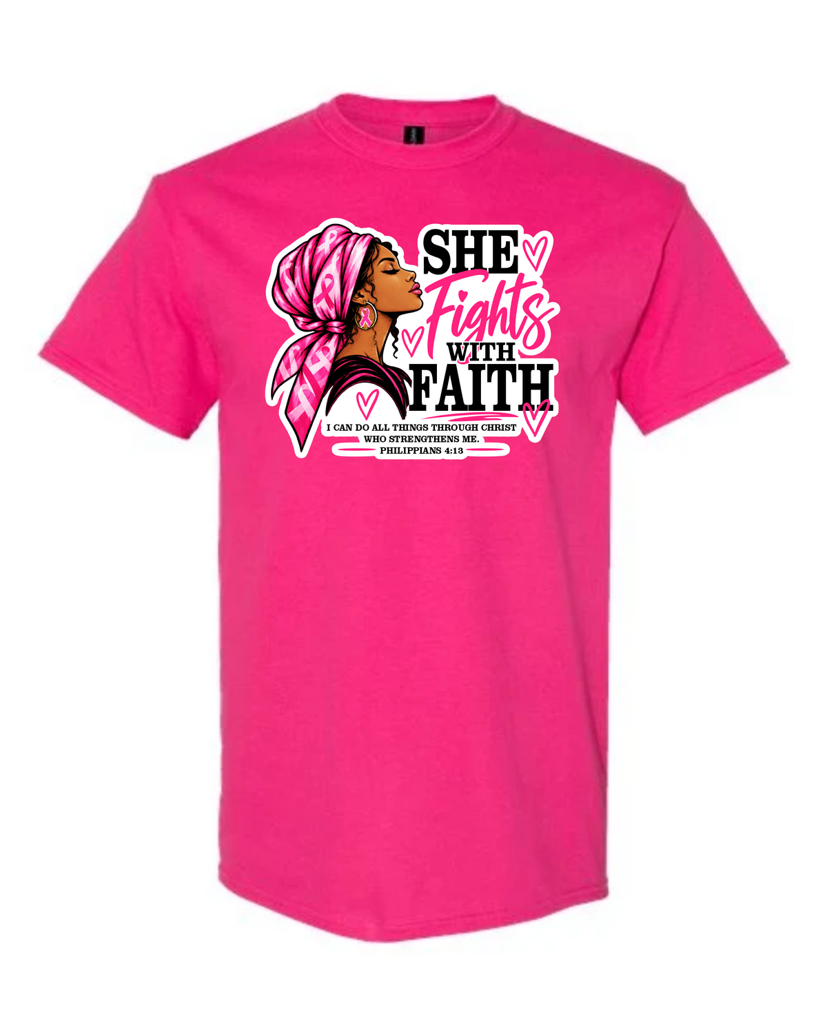 Hot pink She Fights with Faith Philippians 4:13 breast cancer awareness t-shirt with woman in pink ribbon head wrap