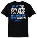 So If the Son Sets You Free T-Shirt - Blue